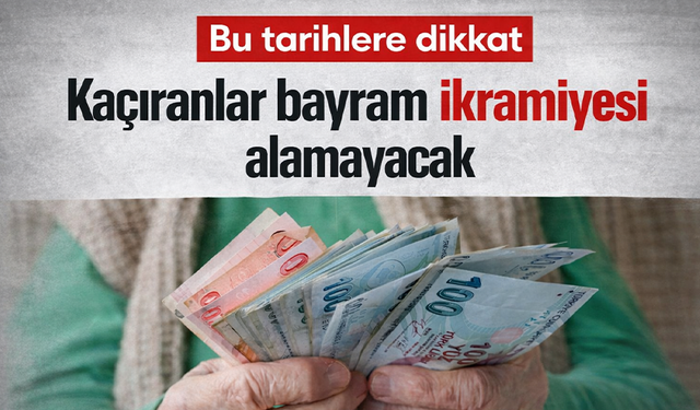Bayram ikramiyesinde kritik tarih