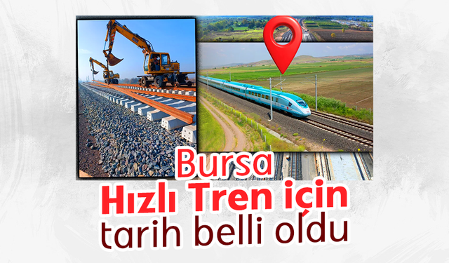 Bakan Uraloğlu: "Bursa, ülkemizin Yüksek Hızlı Tren ağına bağlanacak"