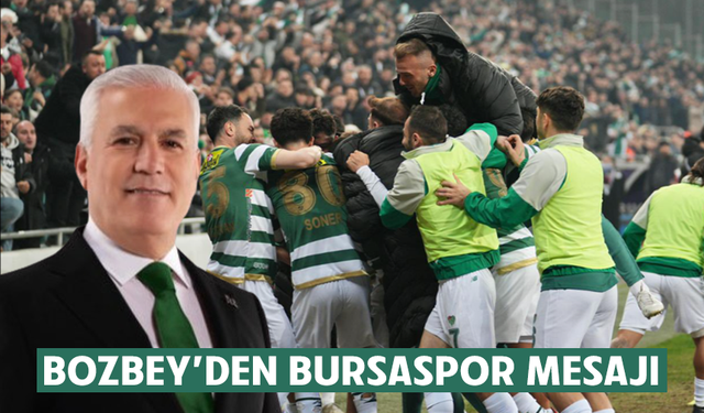 Mustafa Bozbey’den Bursaspor mesajı
