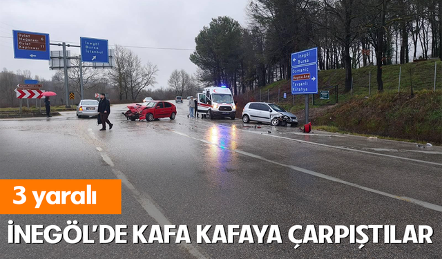 Bursa İnegöl'de kafa kafaya çarpıştılar; 3 yaralı