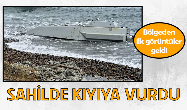 Ordu’da kıyıya insansız deniz aracı vurdu