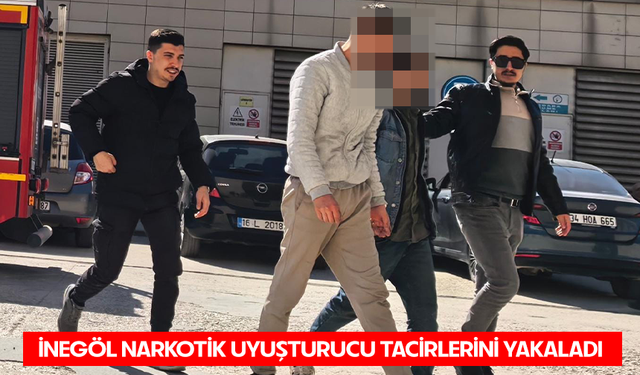 İnegöl Narkotik uy*şturucu tacirlerini yakaladı