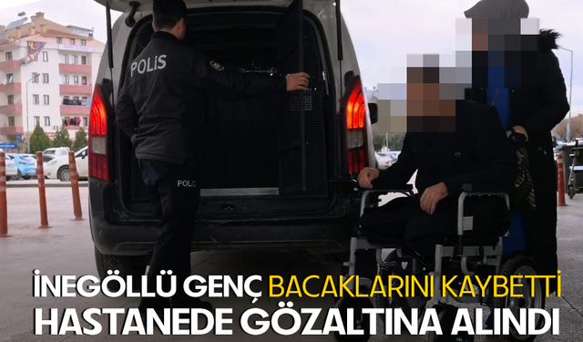 Bursa'da İnegöllü genç bacaklarını kaybetti... Hastanede gözaltına alındı