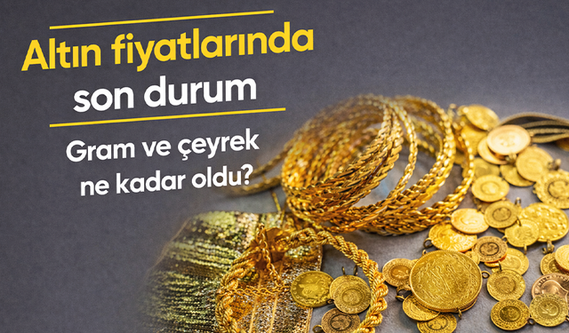 24 Mart Bursa'da altın fiyatları ne durumda?