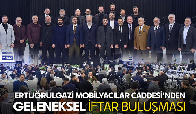 Ertuğrulgazi Mobilyacılar Caddesi’nden geleneksel iftar buluşması