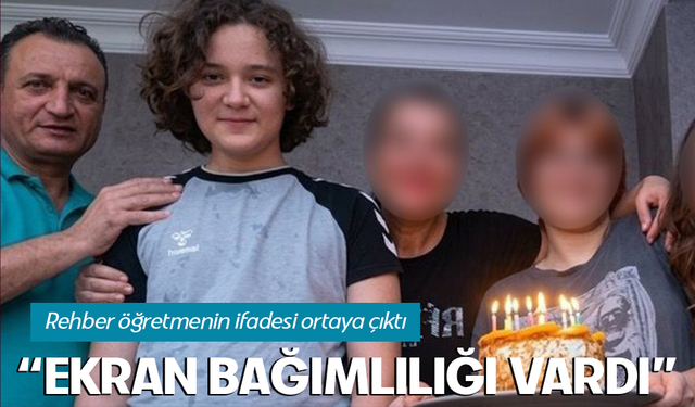 K*tilin rehber öğretmeni: "Ekran bağımlılığı vardı. Okula gelmek istemezdi"