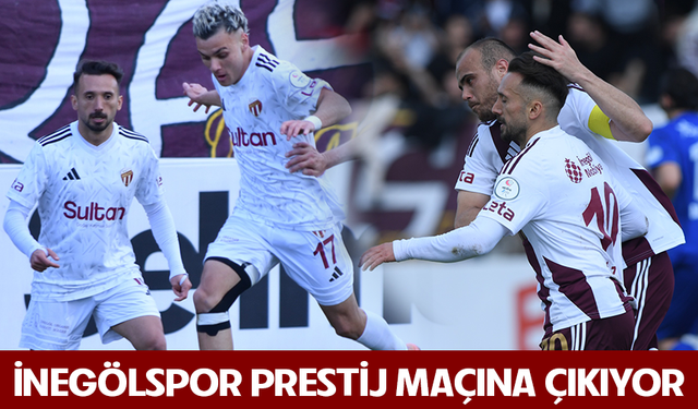 İnegölspor prestij maçına çıkıyor