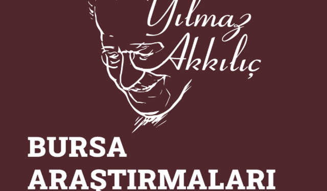 Yılmaz Akkılıç Bursa Araştırmaları Ödülleri’nin yeni sahipleri belli oldu
