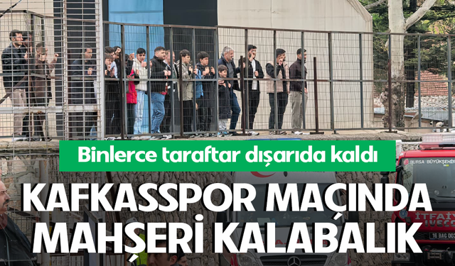 İnegöl'de Kafkasspor maçında mahşeri kalabalık! Binlerce taraftar dışarıda kaldı