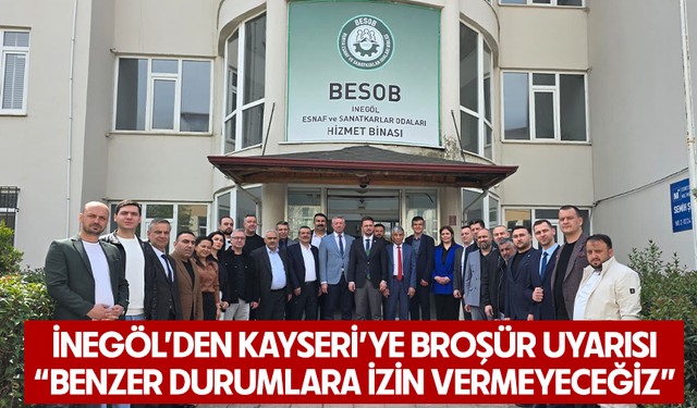 İnegöl’den Kayseri’ye broşür uyarısı | “Benzer Durumlara İzin Vermeyeceğiz”