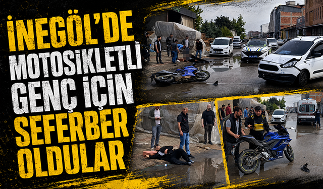Bursa İnegöl'de motosikletli genç için seferber oldular