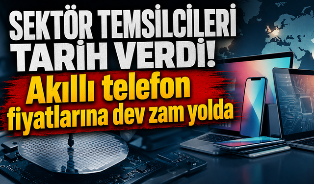 Akıllı telefon fiyatlarına dev zam yolda