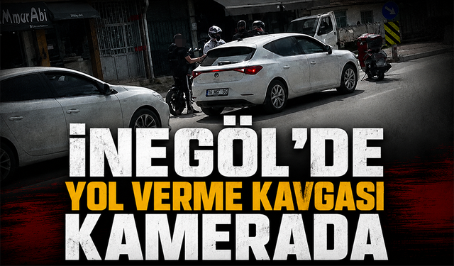Bursa İnegöl’de Yol Verme Kavgası Kamerada