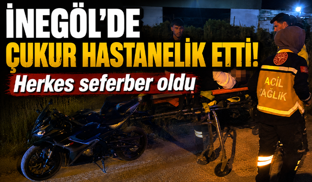 Bursa İnegöl'de çukur hastanelik etti