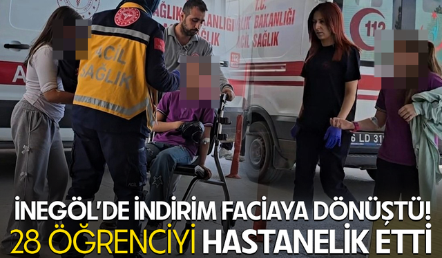 İnegöl’de indirim faciaya dönüştü! 28 öğrenciyi hastanelik etti