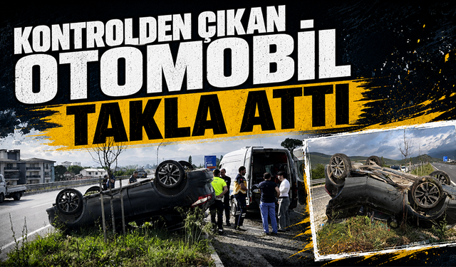 Bursa İznik'te kontrolden çıkan otomobil takla attı