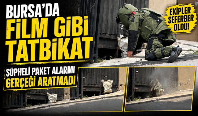 Bursa'da bomba tatbikatı gerçeği aratmadı