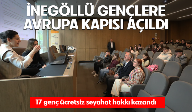 İnegöl Belediyesi’nin DiscoverEU Desteğiyle 17 Genç Avrupa Yolcusu Oldu