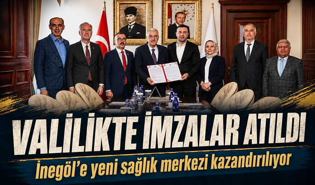 İnegöl’ün Yeni Aile Sağlığı Merkezi İçin İmzalar Atıldı