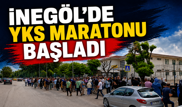 Bursa İnegöl'de YKS maratonu başladı