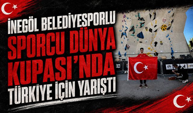 İnegöl Belediyesporlu Sporcu Dünya Kupası’nda Türkiye İçin Yarıştı