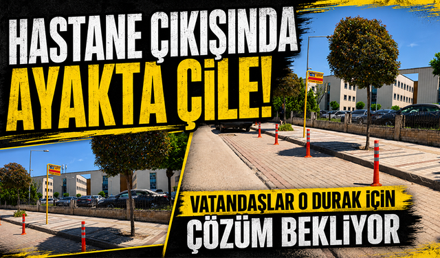 Hastane çıkışında ayakta çile! Vatandaşlar o durak için çözüm bekliyor