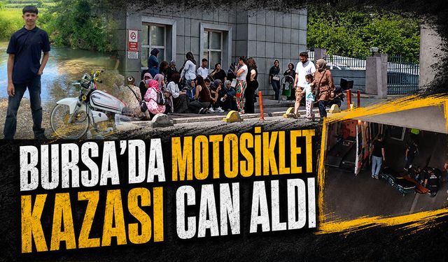 Bursa Yıldırım'da 16 yaşındaki motosiklet sürücüsü hayatını kaybetti