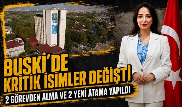 Buski'de 2 görevden alma ve 2 yeni atama yapıldı