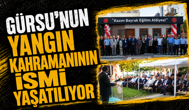 Gürsu'nun yangın kahramanının ismi yaşatılıyor