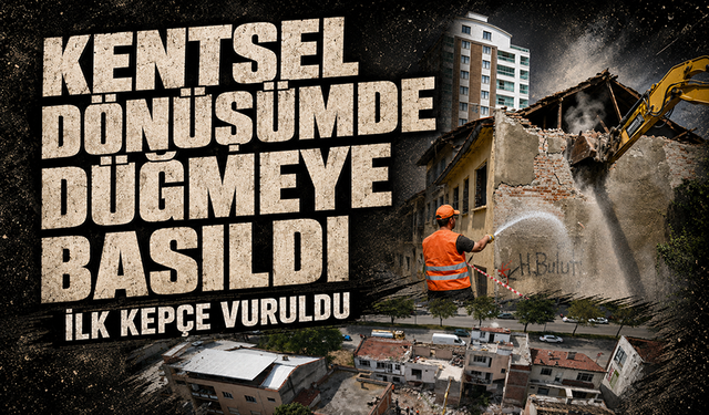 Sinandede'de dönüşümde ilk kepçe vuruldu