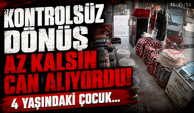 Kamyonetin altında kalan 4 yaşındaki çocuk emekleyerek çıktı