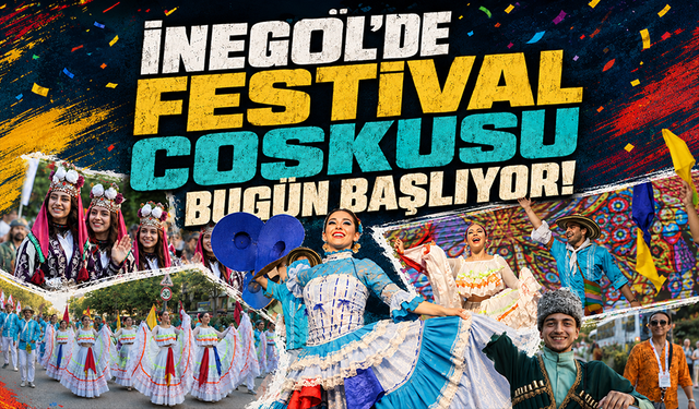 İnegöl'de festival coşkusu bugün başlıyor