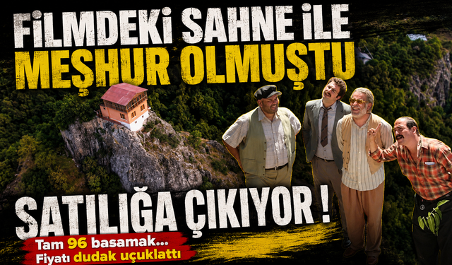 96 basamaklı kayalıkların üzerindeki ev 30 milyon liradan satışa sunuldu