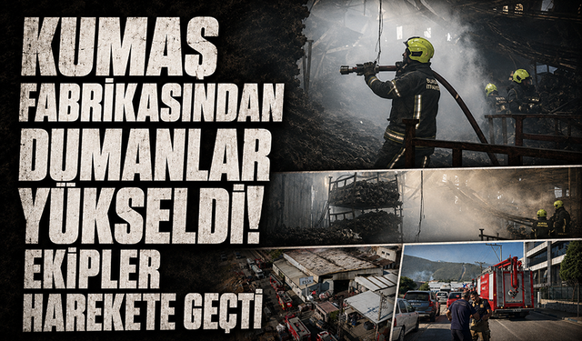 Bursa Kestel'de tekstil fabrikasında korkutan yangın