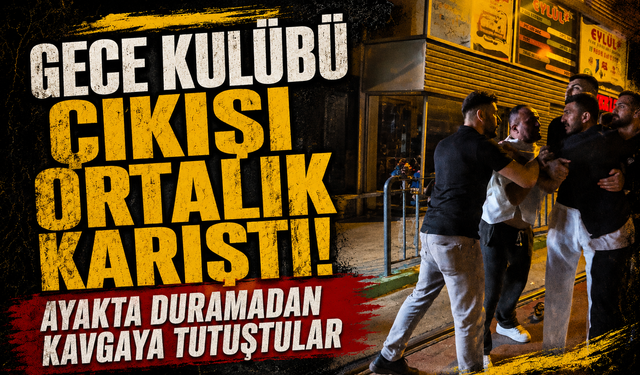 Bursa Osmangazi'de gece kulübü çıkışı ortalık karıştı! Ayakta duramadan kavgaya tutuştular