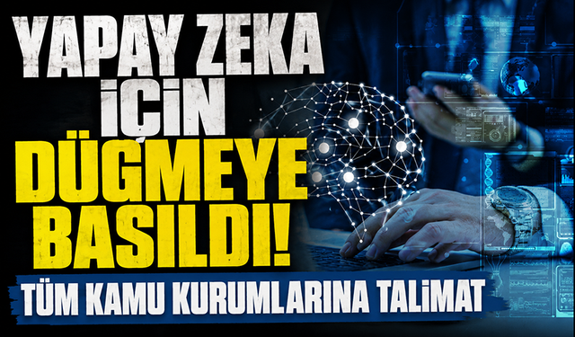 Türkiye Yapay Zeka Eylem Planı Genelgesi Resmi Gazete’de