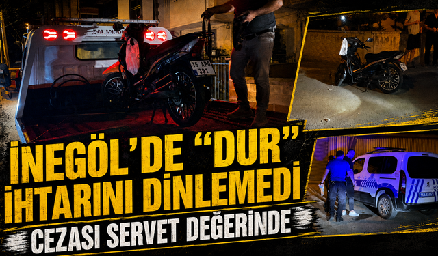 İnegöl’de “dur” ihtarını dinlemedi... Cezası servet değerinde