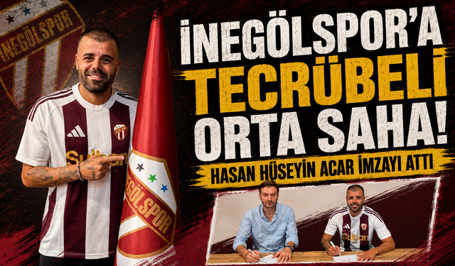 İnegölspor’a tecrübeli orta saha! Hasan Hüseyin Acar imzayı attı