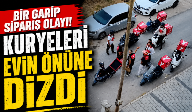 Bursa Nilüfer'de korsan sipariş kuryeleri kapıya dizdi!