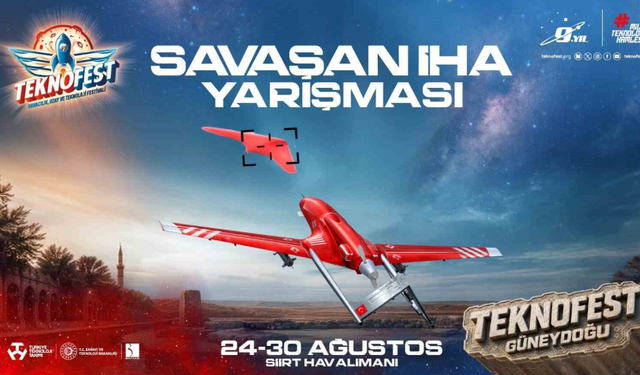 TEKNOFEST 2026’da İHA’lar gökyüzünde yarışacak: Savaşan İHA’lar Siirt’te final yapacak