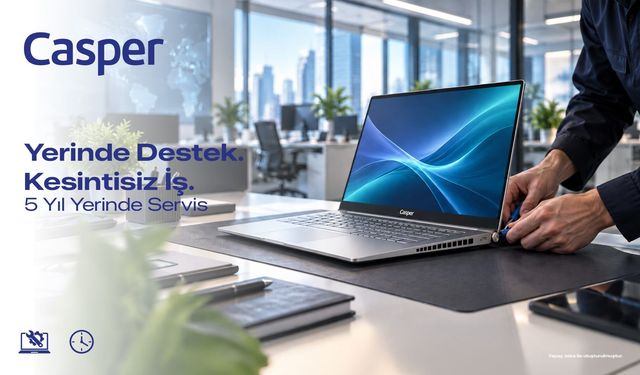 Casper’dan kurumsal müşterilere 5 yıla kadar yerinde servis desteği