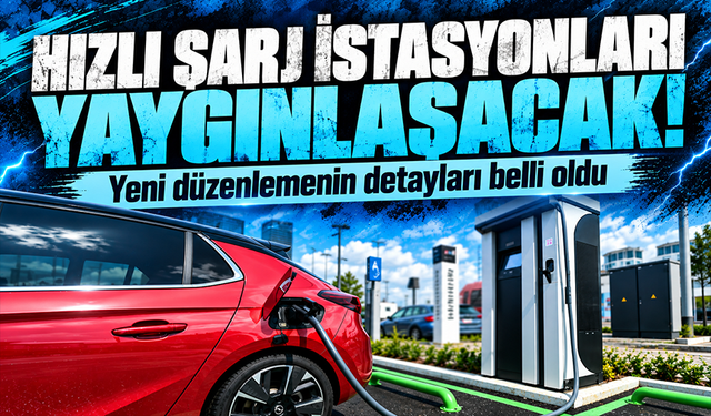 EPDK’dan elektrikli araç şarj istasyonlarına depolama esnekliği
