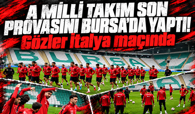 A Milli Takım, İtalya maçı öncesi son antrenmanını yaptı
