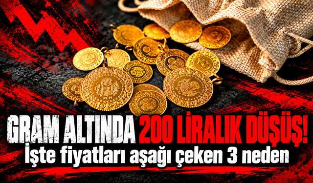 Gramda 200 liralık kayıp! Altın neden düşüyor?
