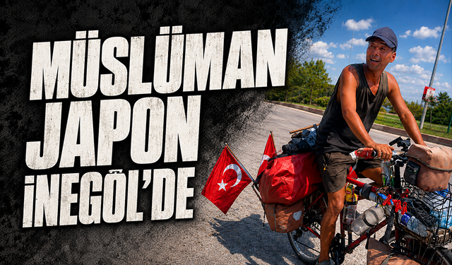 Müslüman Japon İnegöl'de