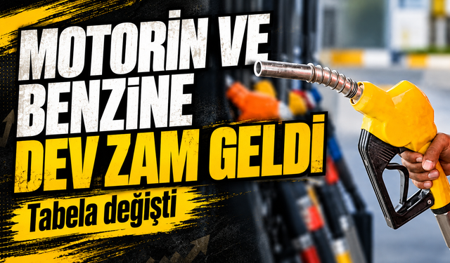 Tabela değişti: Motorin ve benzine dev zam geldi!