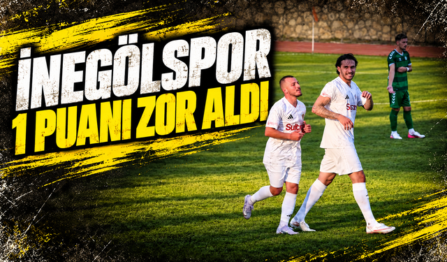 İnegölspor 1 puanı zor aldı