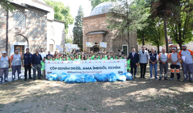 İnegöl'de 7'den 70'e temizlik seferberliği