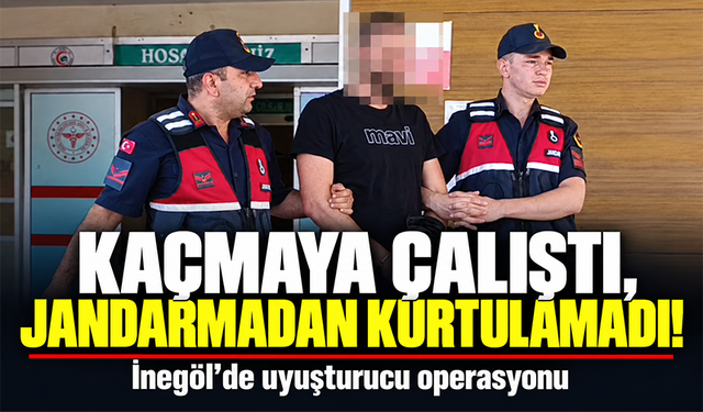Bursa İnegöl’de jandarmadan uyuştur*cu operasyonu
