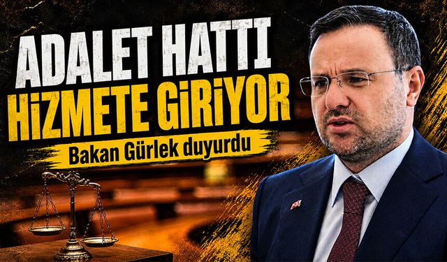 Adalet Bakanı Gürlek duyurdu: "135 Alo Adalet Hattı" hizmete giriyor